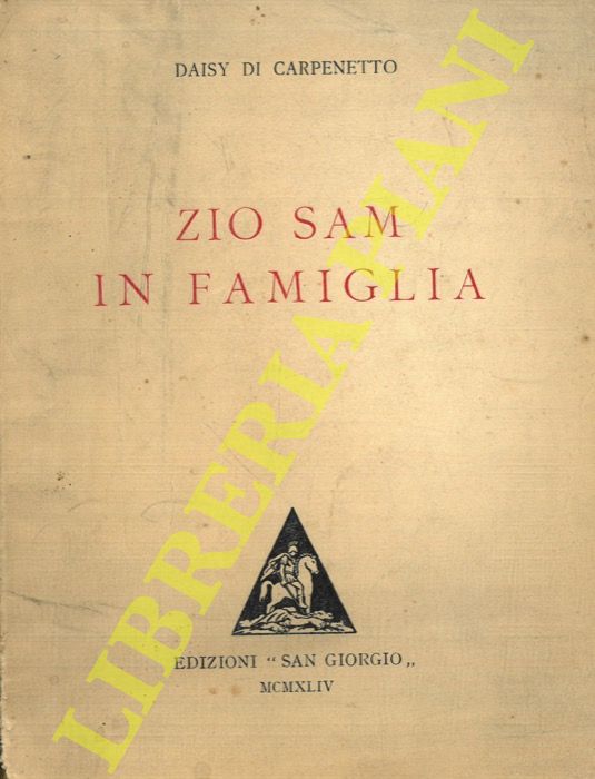 Daisy di Carpenetto (Marga di Challant) - - Zio Sam in famiglia.