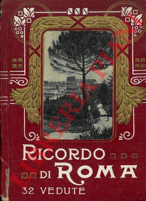 - - Ricordo di Roma. 32 vedute. Parte prima.