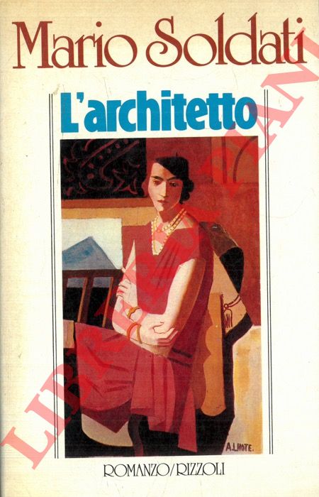 SOLDATI Mario - - L'architetto.