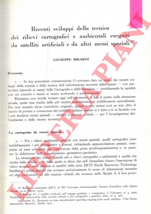 BIRARDI Giuseppe - - Recenti sviluppi della tecnica dei rilievi cartografici e ambientali eseguti da satelliti artificiali e da altri mezzi spaziali.