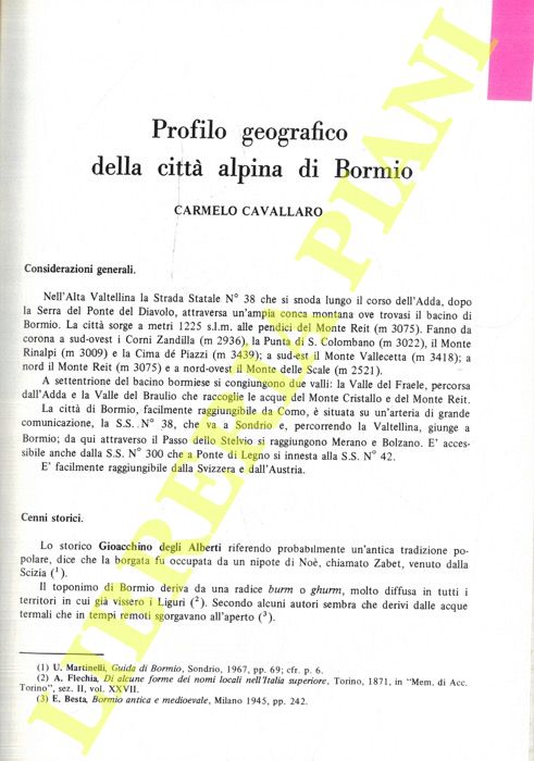 CAVALLARO Carmelo - - Profilo geografico della citt alpina di Bormio.