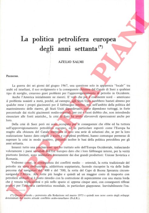 SALMI Azelio - - La politica petrolifera europea negli anni settanta.