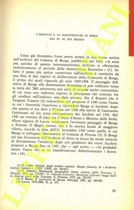 CAMAIANI Pier Giorgio - - L'archivio e le magistrature di Barga dal XV al XIX secolo.