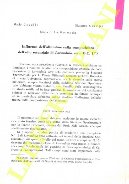 COVELLO Maria - LA ROTONDA Maria I. - CIAMPA Giuseppe - - Influenza dell'altitudine sulla composizione dell'olio essenziale di Lavandula vera D.C.