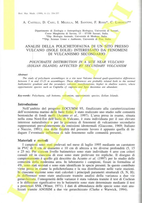 CASTELLI A., CASU D, MILELLA I., SANTONI M., ROSSI E, LARDICCI C. - - Analisi della polichetofauna di un sito presso Vulcano (Isole Eolie) interessato  da fenomeni di vulcanismo secondario.