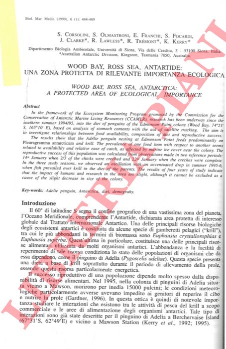 CORSOLNI S., OLMASTROM S., FRANCHI E, FOCARDI S., CLARKE J., LAWLESS R., TR MONT R., KERRY K. - - Wood Bay, Ross Sea, Antartide: una zona protetta di rilevante importanza ecologica.