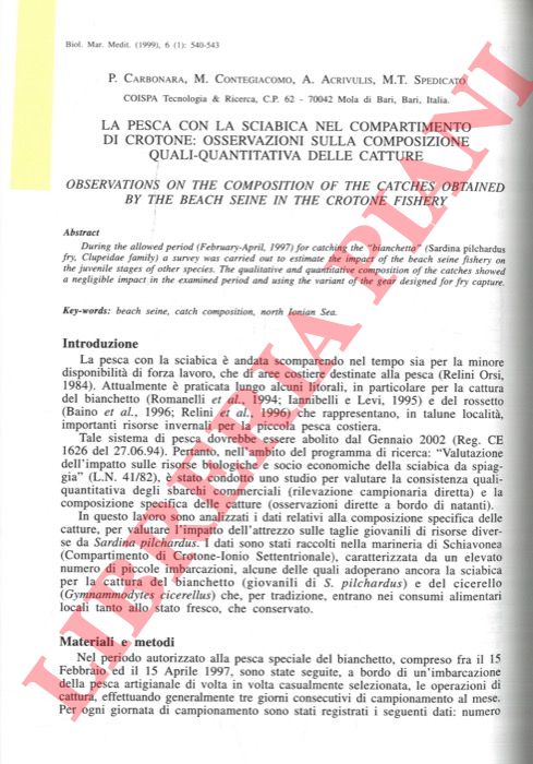 CARBONARA P., CONTEGIACOMO M., ACRIVULIS A., SPEDICATO M. T. - - La pesca con  la sciabica nel compartimento di Crotone: osservazioni sulla composizione quali-quantitativa delle catture.