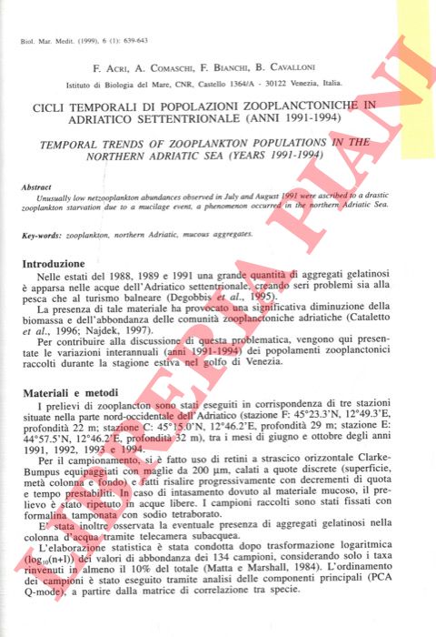 ACRI F., COMASCHI A., BIANCHI F., CAVALLONI B. - - Cicli temporali di popolazioni zooplanctoniche in Adriatico settentrionale (anni 1991-1994).