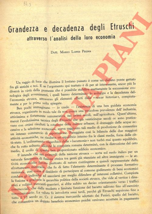 LOPEZ PEGNA Mario - - Grandezza e decadenza degli Etruschi attraverso l'analisi della loro economia.