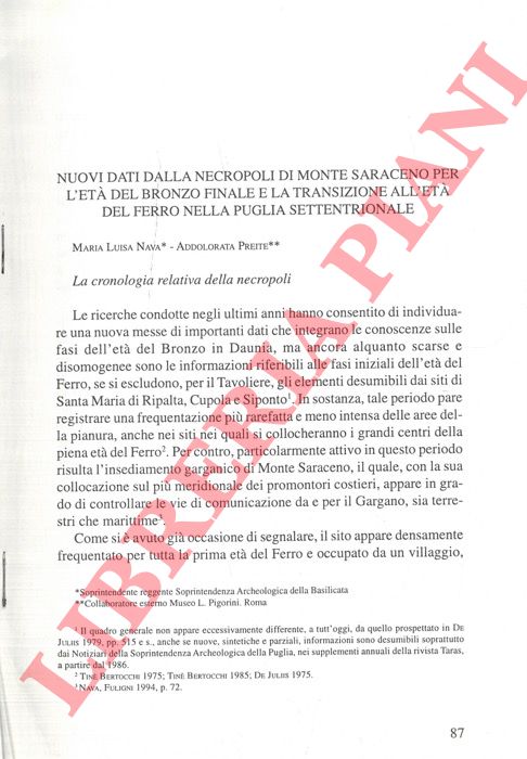 NAVA Maria Luisa - PREITE Addolorata - - Nuovi dati dalla necropoli di Monte Saraceno per l'Et del Bronzo finale e la transizione all'Et del Ferro nella Puglia settentrionale.