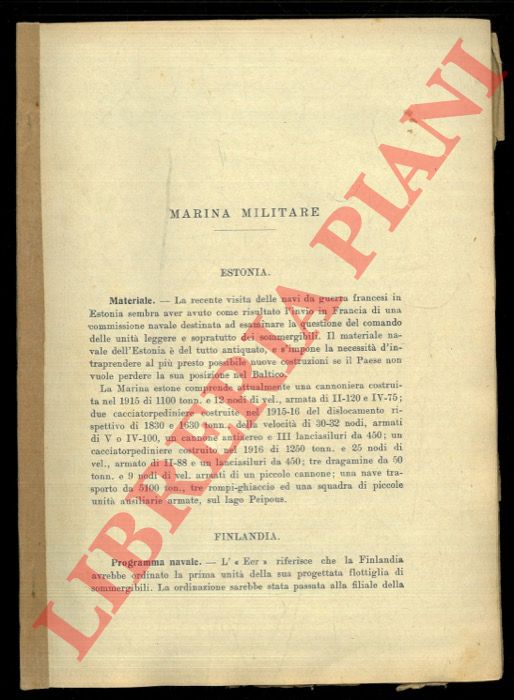 - - Marina militare. Estonia. Finlandia. Francia. Germania. Giappone. Grecia. Inghilterra. Italia. Olanda. Per. Spagna. Stati Uniti.