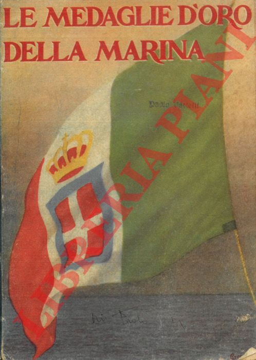 SPEZIALE G.C. - - Le Medaglie d'oro della Marina.
