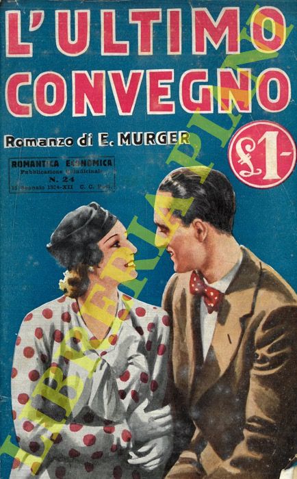 MURGER Enrico - - L'ultimo convegno.