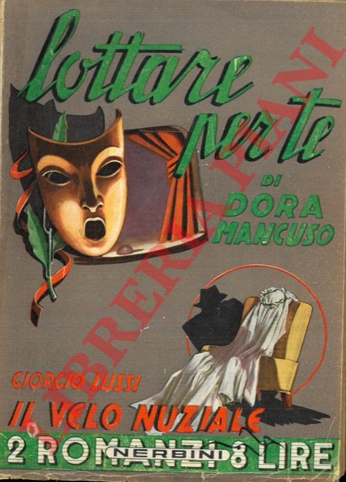 MANCUSO Dora - JUSSI Giorgio - - Lottare per te - Il velo nuziale.