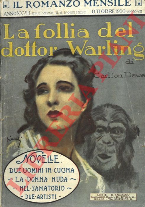 DAWE Carlton - - La follia del dottor Warling.