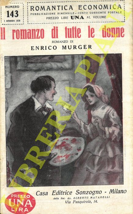 MURGER Ernesto - - Il romanzo di tutte le donne.
