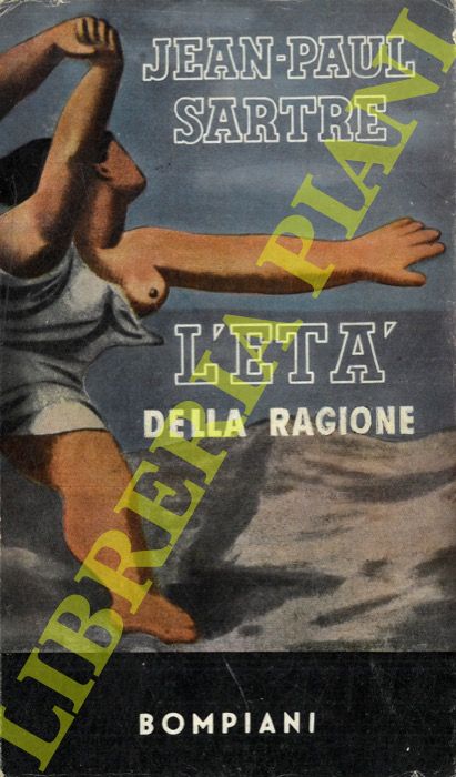 SARTRE Jean-Paul - - L'et della ragione.