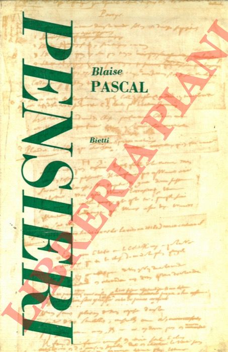 PASCAL Blaise - - Pensieri.