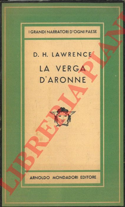 LAWRENCE D. H. - La verga d'Aronne.