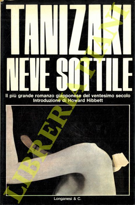 TANIZAKI Junichiro - - Neve sottile.