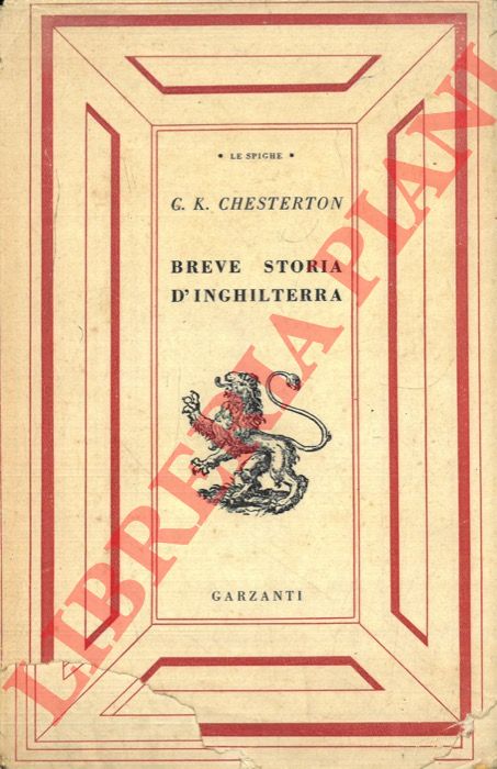 CHESTERTON G. K. - - Breve storia d'Inghilterra.
