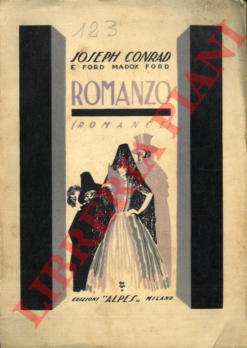CONRAD Joseph - MADOX FORD Ford - - Romanzo (Romance).