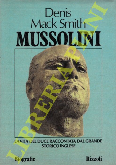 MACK SMITH Denis - - Mussolini.