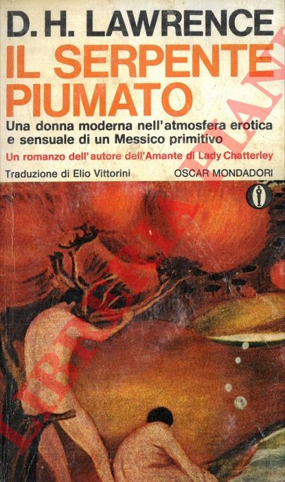 LAWRENCE D. H. - - Il serpente piumato.