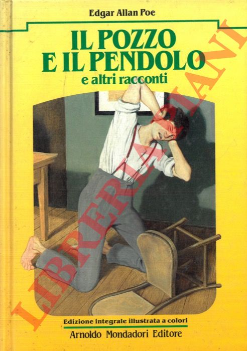POE Edgar Allan - - Il pozzo e il pendolo e altri racconti.