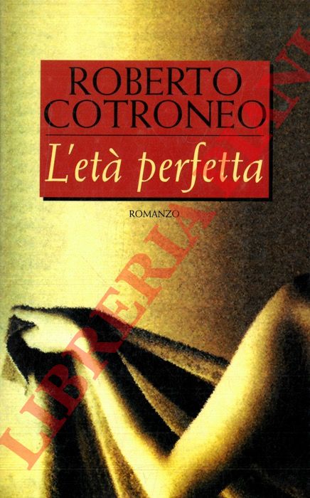 COTRONEO Roberto - - L'et perfetta.