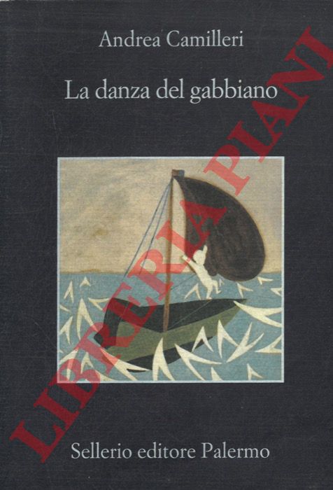 CAMILLERI Andrea - - La danza del gabbiano.