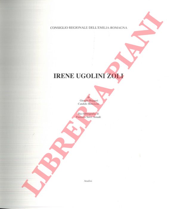 RUGGERI Giorgio - BONVICINI Candido - - Irene Ugolini Zoli.