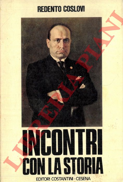 COSLOVI Redento - - Incontri con la storia.