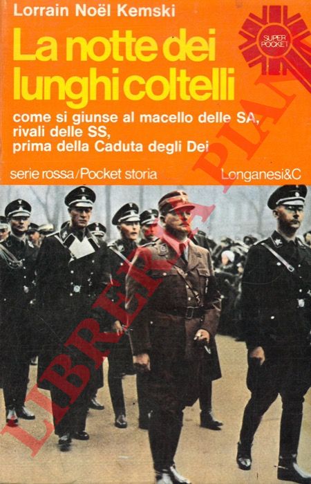 KEMSKI Lorrain Noel - - La notte dei lunghi coltelli.