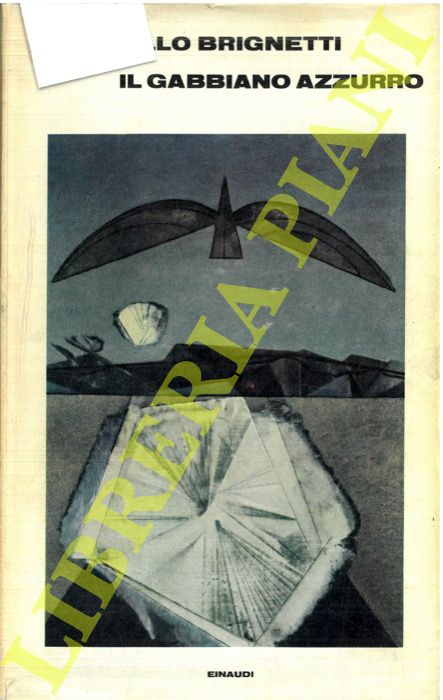 BRIGNETTI Raffaello - - Il gabbiano azzurro.