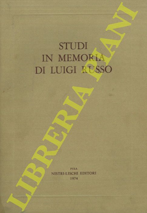 AA. VV. - - Studi in memoria di Luigi Russo.