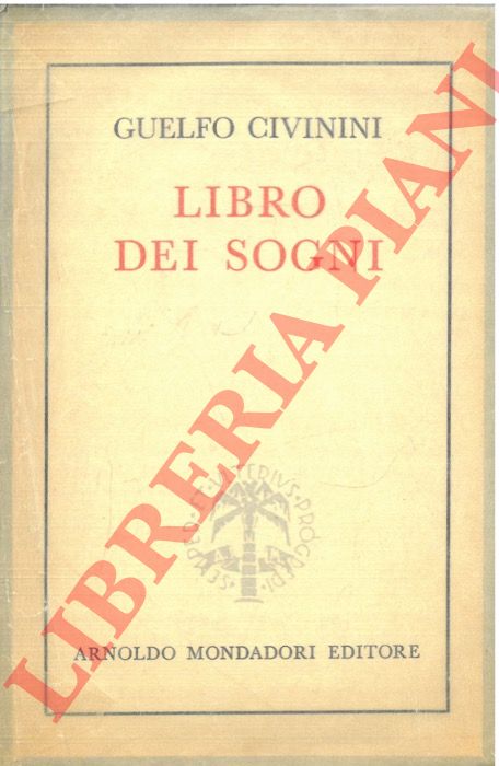 CIVININI Guelfo - - Libro dei sogni.