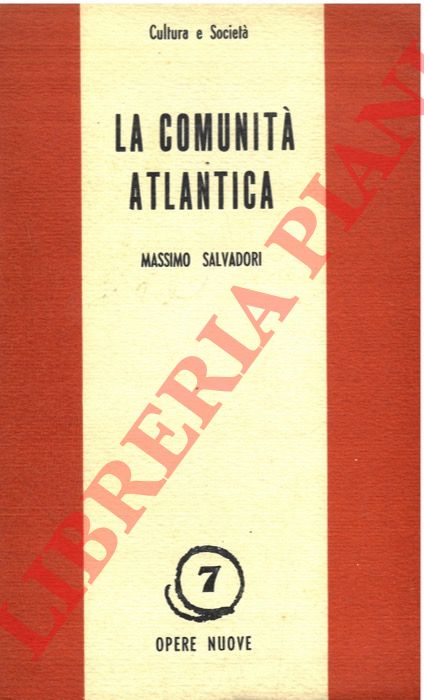 SALVADORI Massimo  - - La Comunit Atlantica.