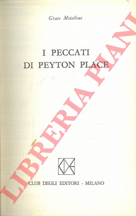 METALIOUS Grace - - I peccati di Peyton Place.