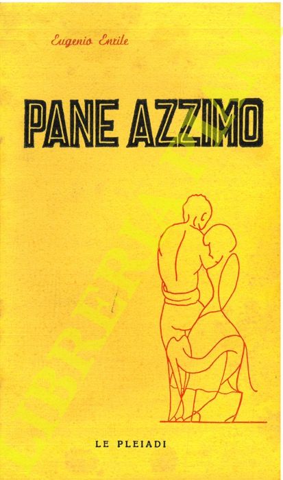 ENRILE Eugenio - - Pane azzimo. Racconti.