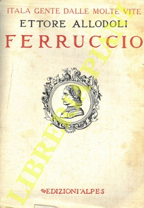 ALLODOLI Ettore - - Ferruccio.
