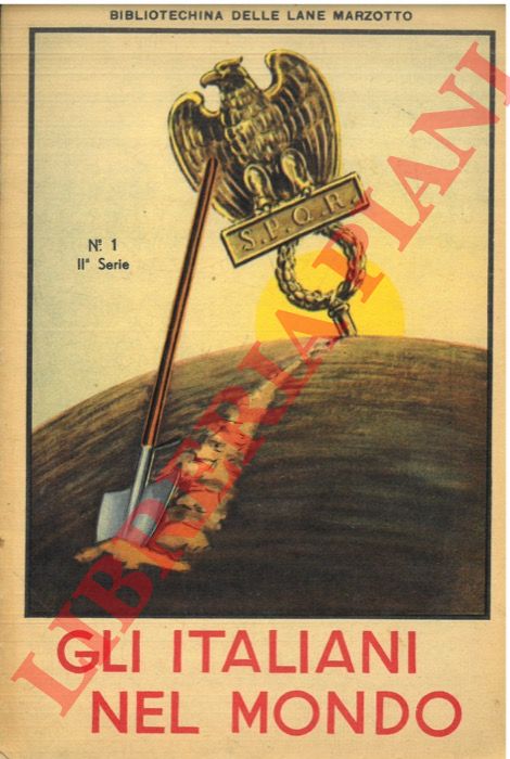 - - Gli italiani nel mondo.
