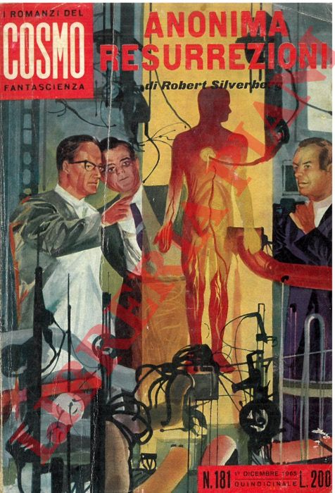 SILVERBERG Robert - - Anonima resurrezioni.