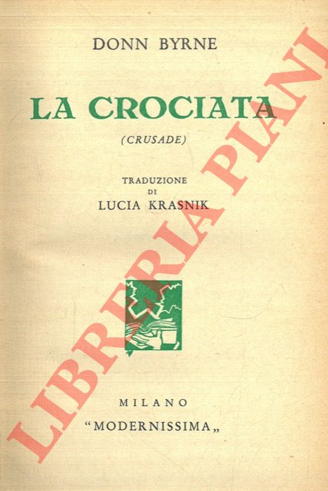 BYRNE Donn - - La crociata (Crusade).