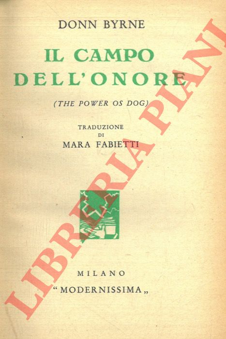 BYRNE Donn - - Il campo dell'onore (The power of dog).