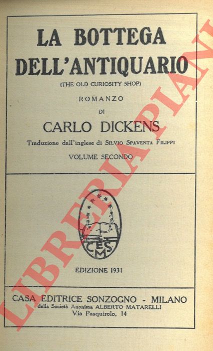 DICKENS Charles - - La bottega dell'antiquario (The old curiosity shop).