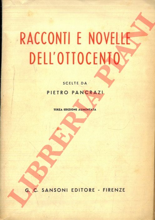 (PANCRAZI Pietro) - - Racconti e novelle dell'Ottocento.