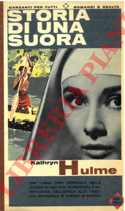 HULME Kathryn - - Storia di una suora.