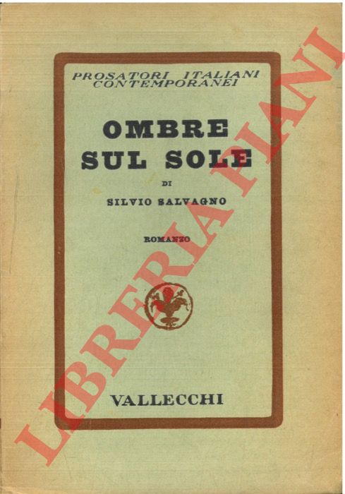 SALVAGNO Silvio - - Ombre sul sole.