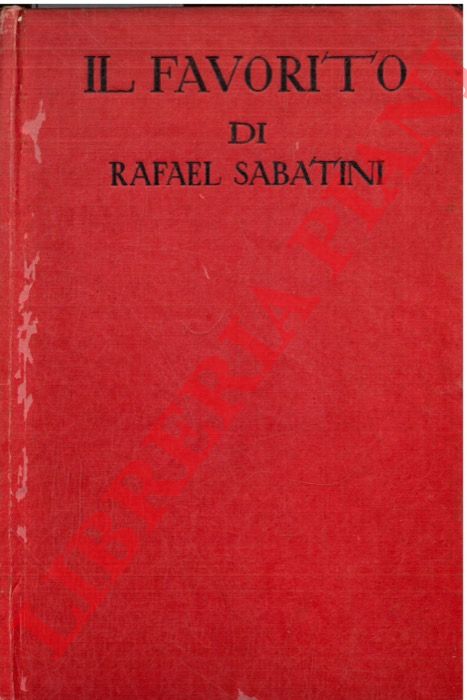 SABATINI Rafael - - Il favorito.